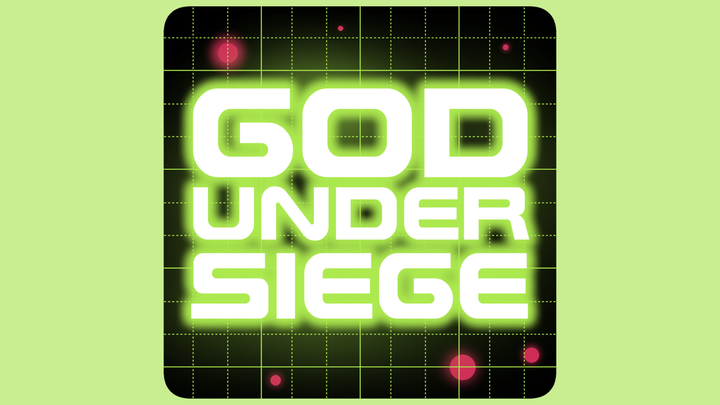 A radar screen with the text GOD UNDER SIEGE appearing in glowing green letters.